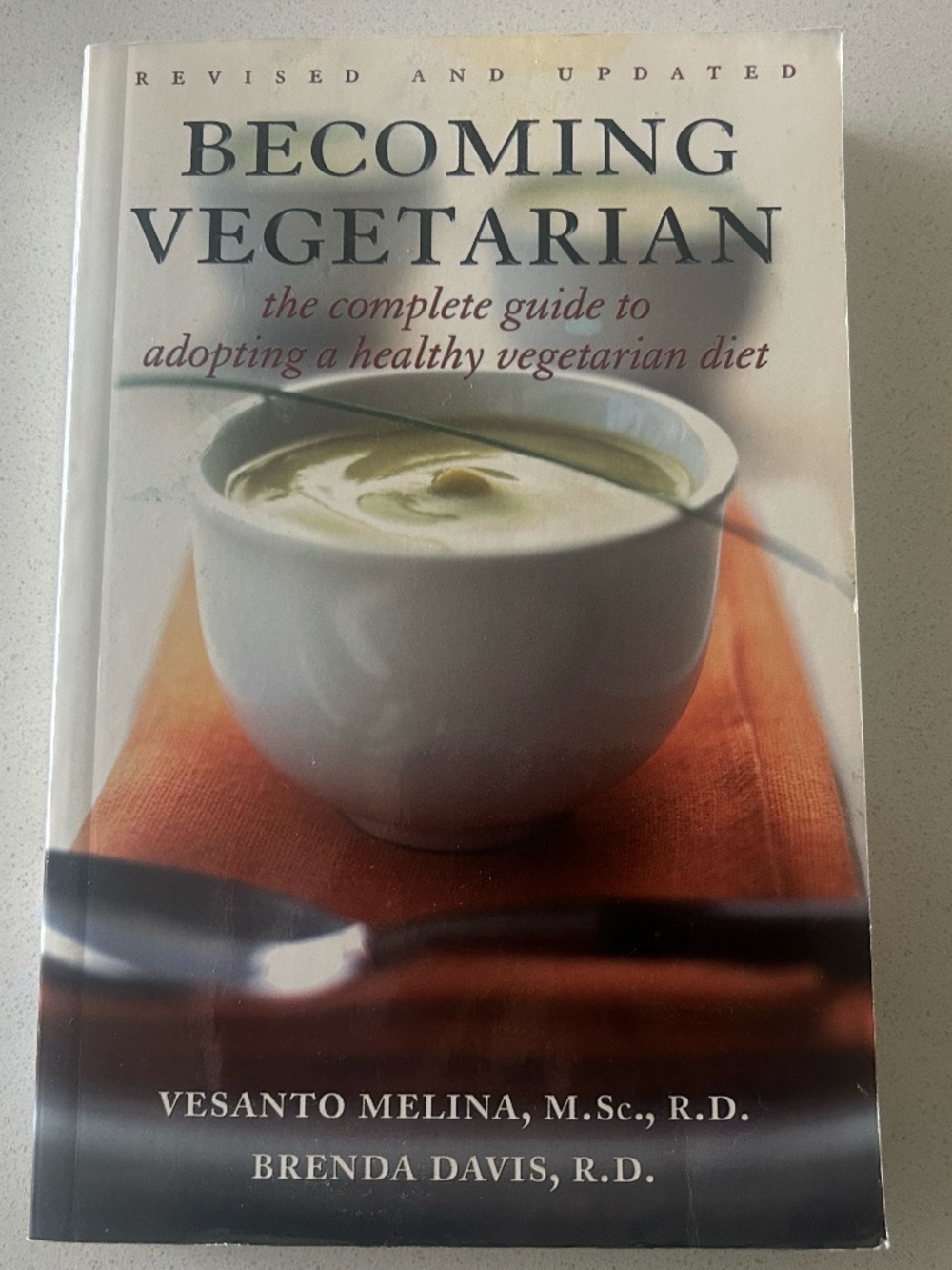 Becoming Vegetarian by Vesanto Melina and Brenda Davis